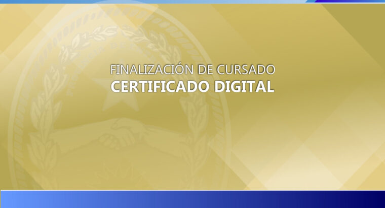 Certificados Digitales de finalización de cursado